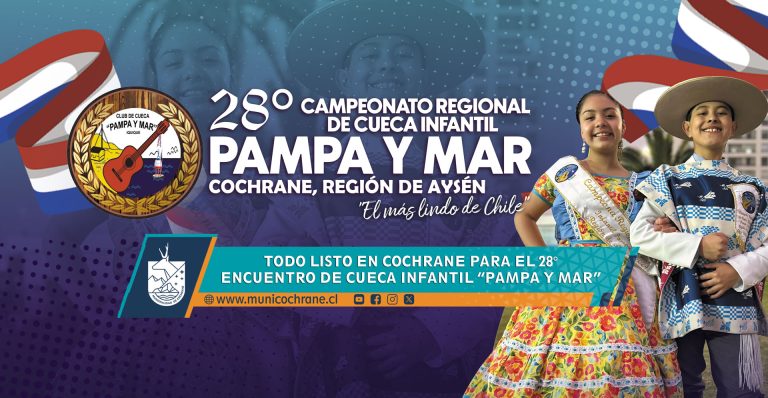TODO LISTO EN COCHRANE PARA EL 28° ENCUENTRO DE CUECA INFANTIL “PAMPA Y MAR”