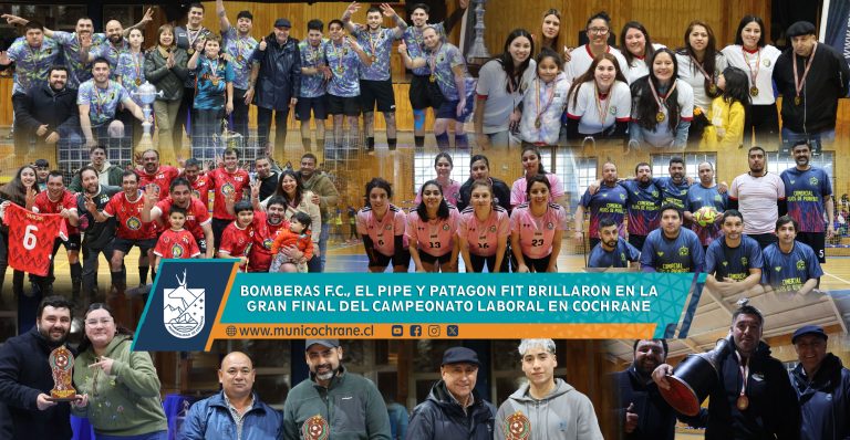 BOMBERAS F.C., EL PIPE Y PATAGON FIT BRILLARON EN LA GRAN FINAL DEL CAMPEONATO LABORAL EN COCHRANE